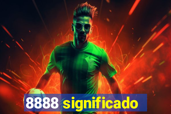 8888 significado